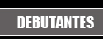 Debutantes